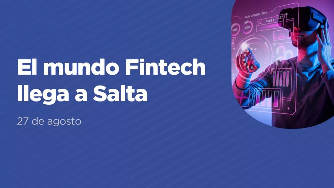 Salta acogerá encuentro federal sobre Fintech y tecnología financiera